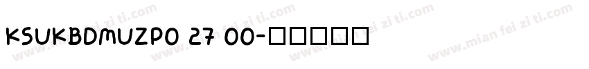 KSUKBDMUZP0 27 00字体转换
